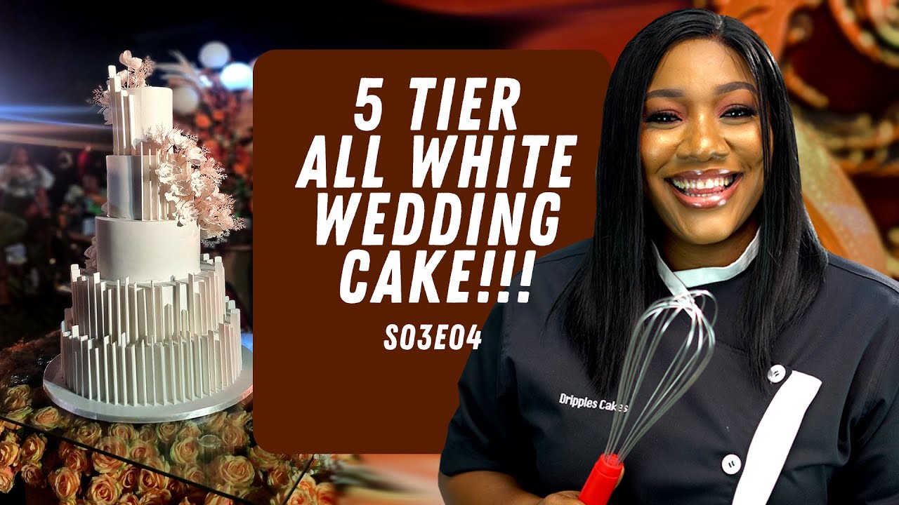 BAKE THAT CAKE WITH DRIPPLES : S03E04 : 5 TIER ALL WHITE WEDDING CAKE!!!