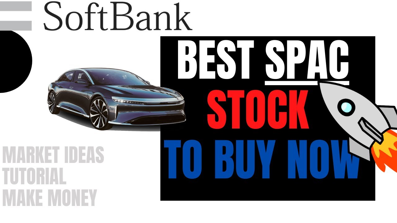 Best SPAC Stocks to Buy Now | January 2021