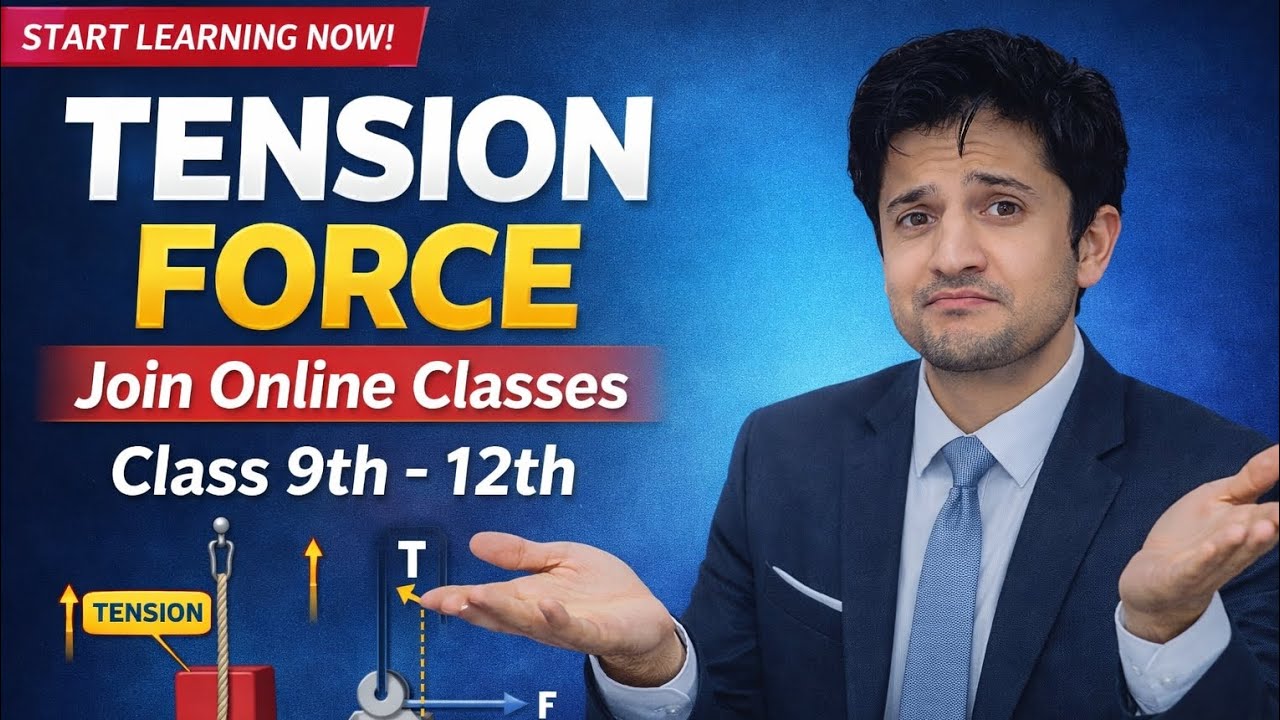 Tension Force Physics | Easy Concepts + Exam MCQs | Karamat Sir Online Classes