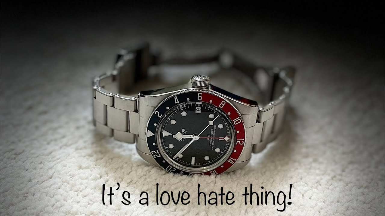 Tudor Black Bay GMT - it’s a love hate thing!