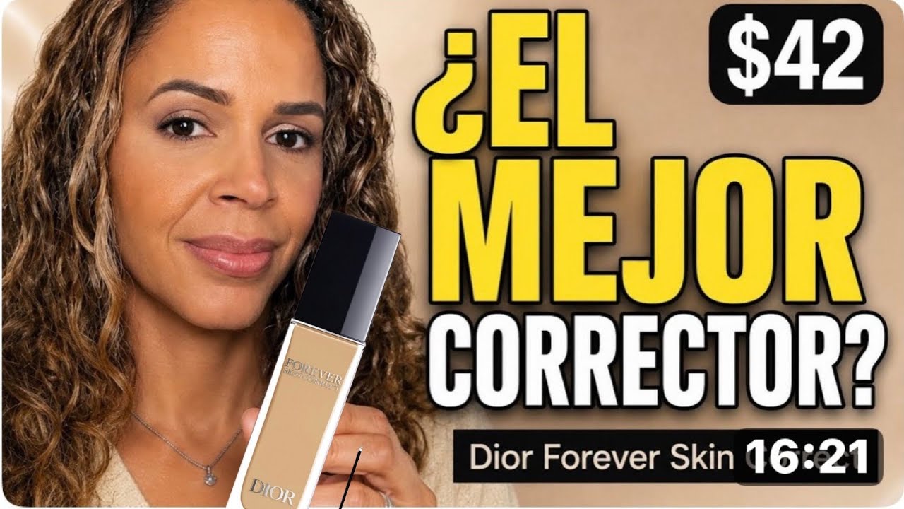 MI CORRECTOR TOP | Dior Skin Forever Full Coverage (Mi favorito por años)