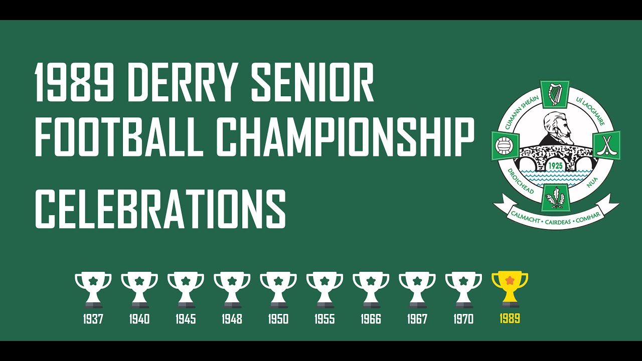 1989 - Derry Senior Championship Final Celebrations