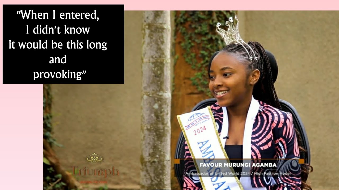 Crowning Achievements; A Young Queen's Journey; FAVOUR MURUNGI AGAMBA