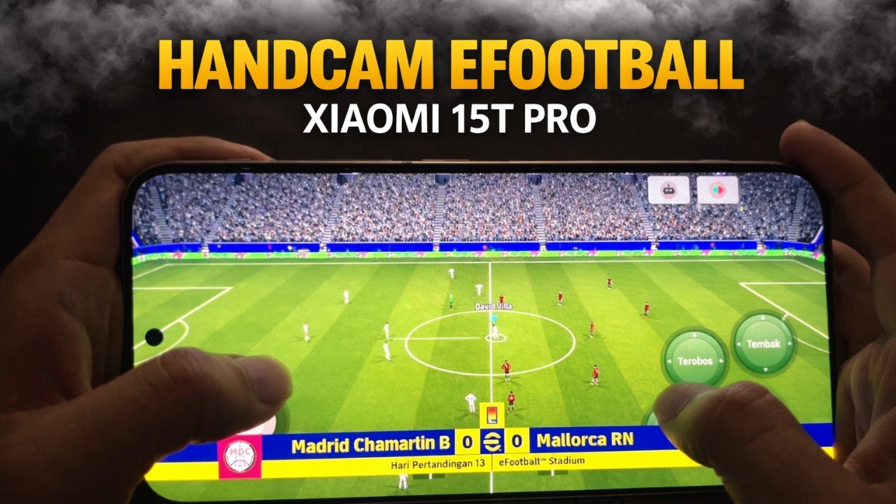 XIAOMI 15T PRO HANDCAM EFOOTBALL