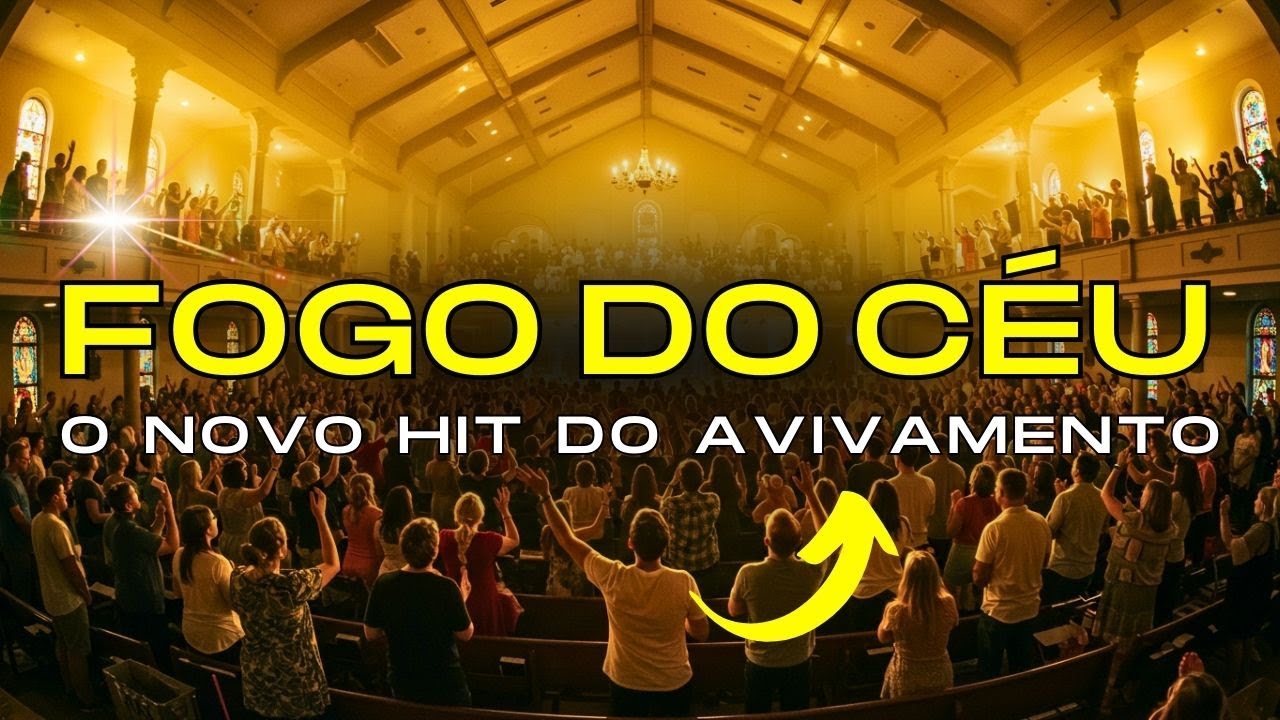 FOGO DO CÉU Louvor de Avivamento (LETRA)