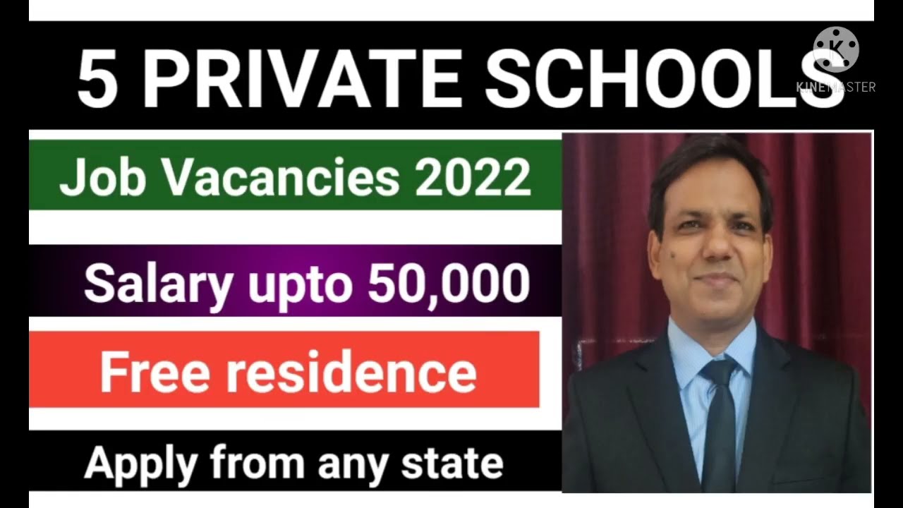 5 Private school vacancies 2022 I Free food & Residence I Salary upto 50,000 I Apply from any state