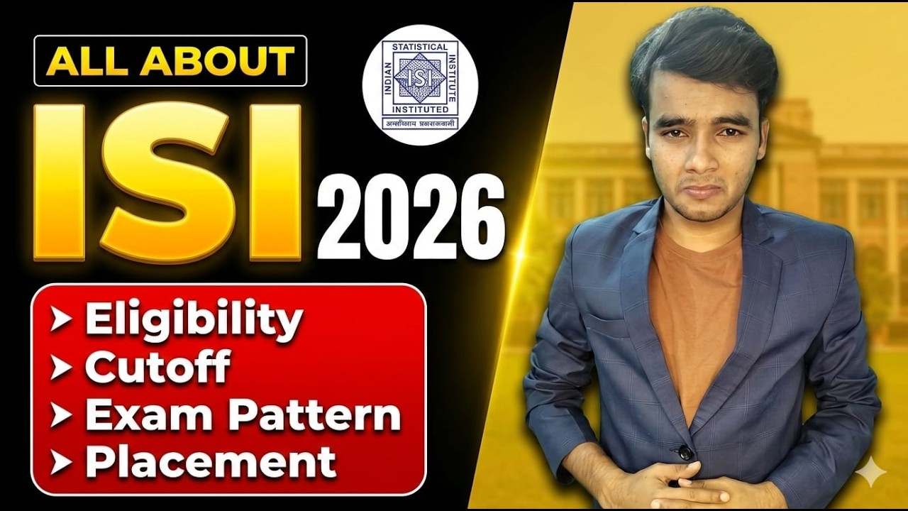 ISI 2026 Complete Details 🔥 | Eligibility, Exam Pattern, Syllabus, Fees, Placements