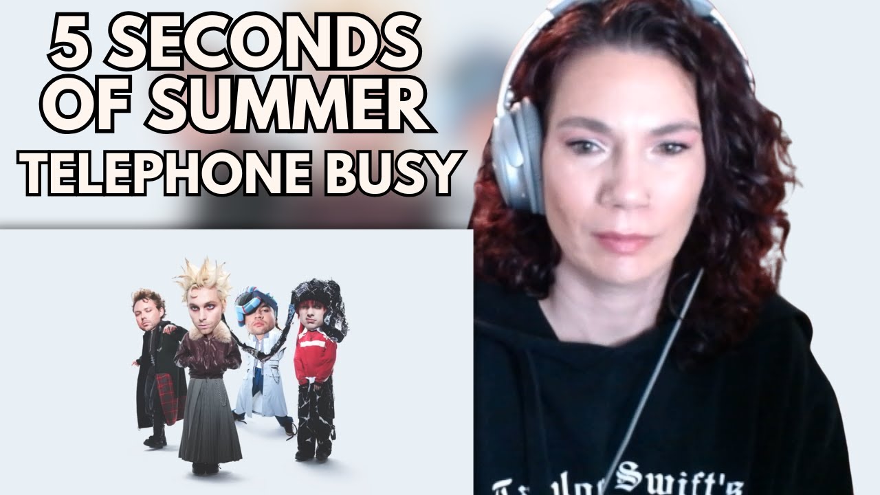 5 SECONDS OF SUMMER TELEPHONE BUSY REACTION