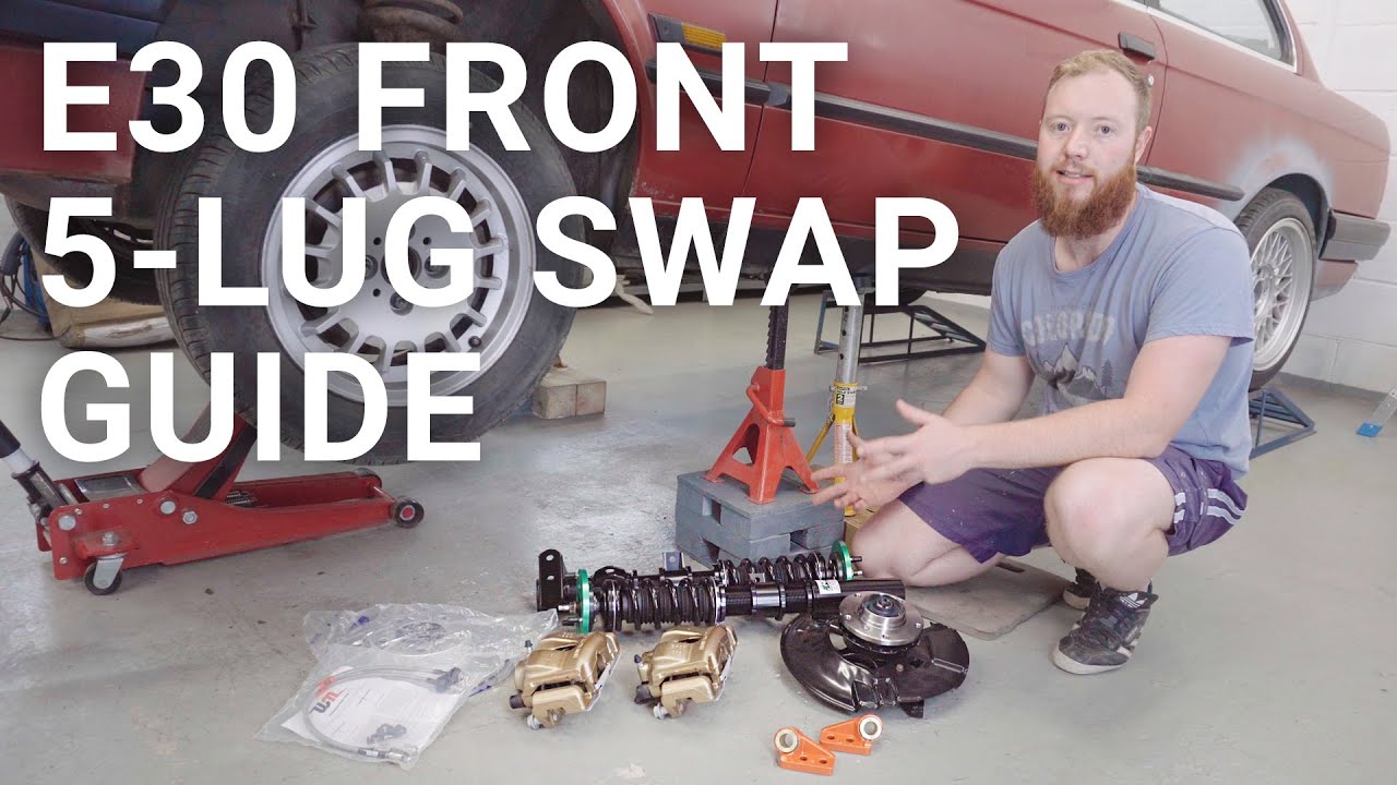 How To Front 5 Lug Swap A BMW E30 | Front 5-Lug Conversion Guide Using E36 Coilovers | 025