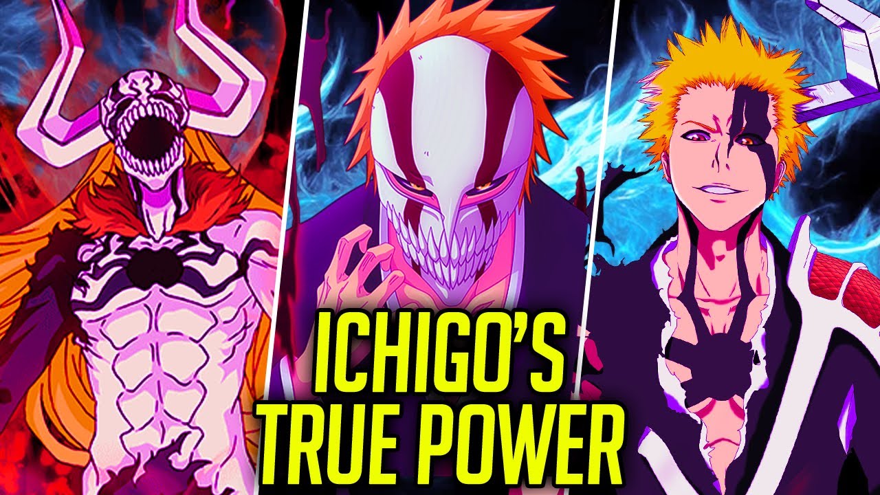 ICHIGO DIDN’T EARN HIS POWERS?! | How Ichigo’s Power-ups Work! | BLEACH Explained