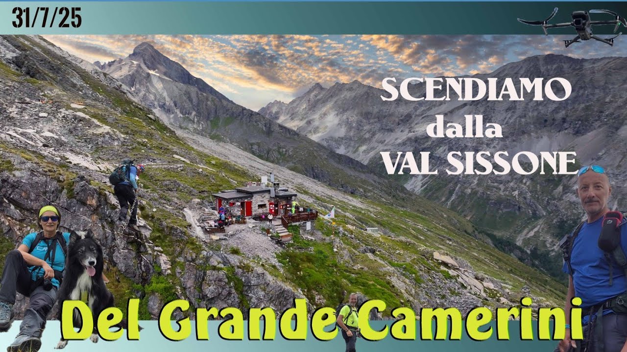 DEL GRANDE CAMERINI                      Scendiamo dalla VAL SISSONE