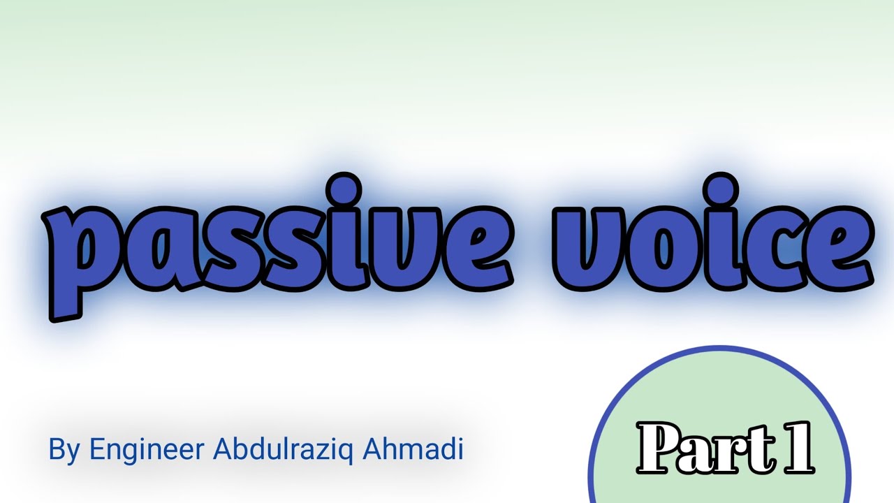 What is passive voice?/ Why do we use passive voice?