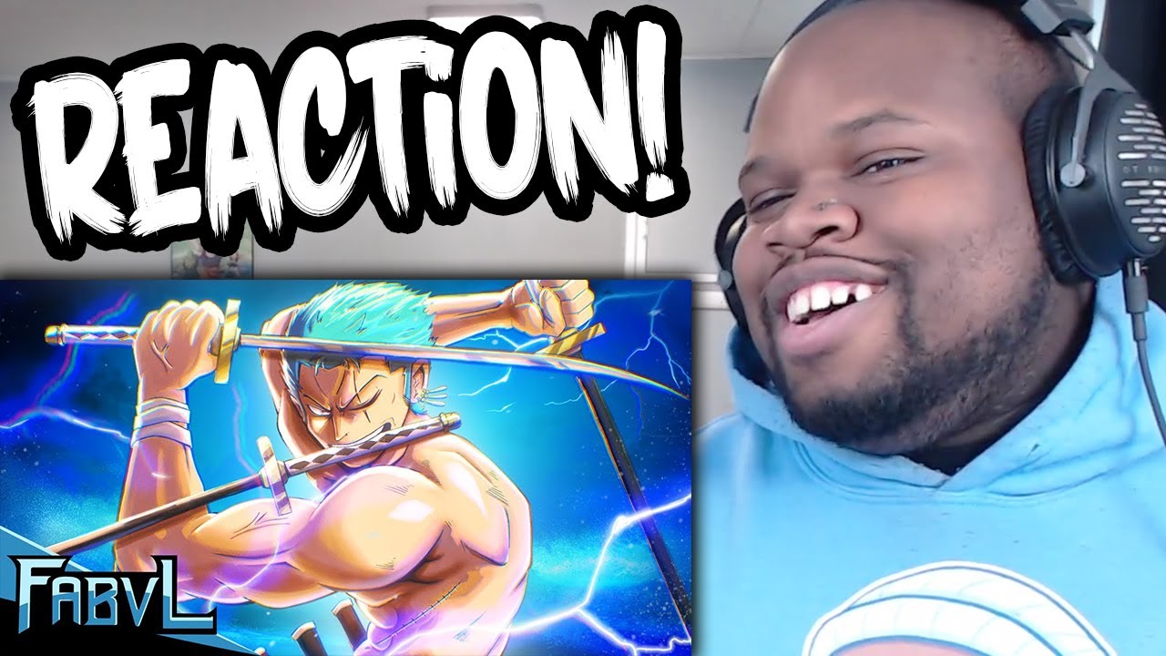 ZORO SONG REACTION - 3 Blades | FabvL ft Rustage & PE$O PETE [One Piece]