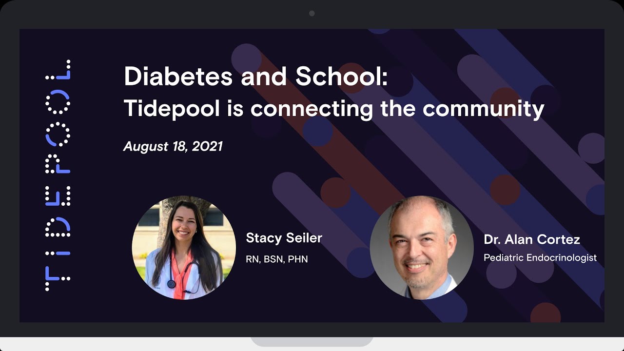 Diabetes and school: Tidepool is connecting the community