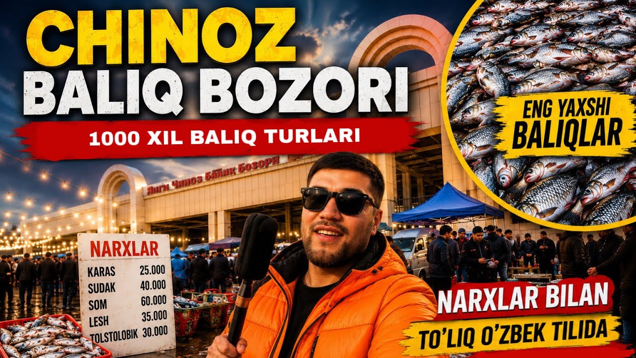 CHINOZ BALIQ BOZORI | BALIQLARNI NARX VA TURLARI