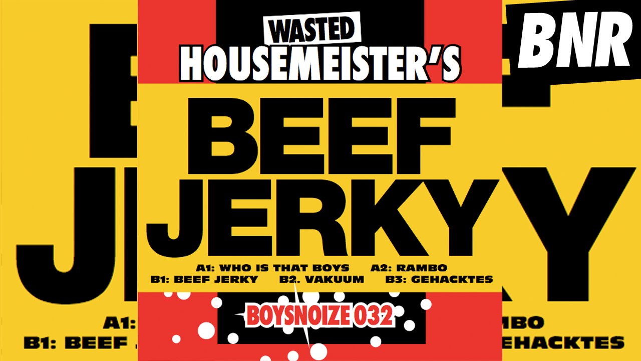 Housemeister - Who Is That Boys 'Beef Jerky' EP #BNR10YR Classic