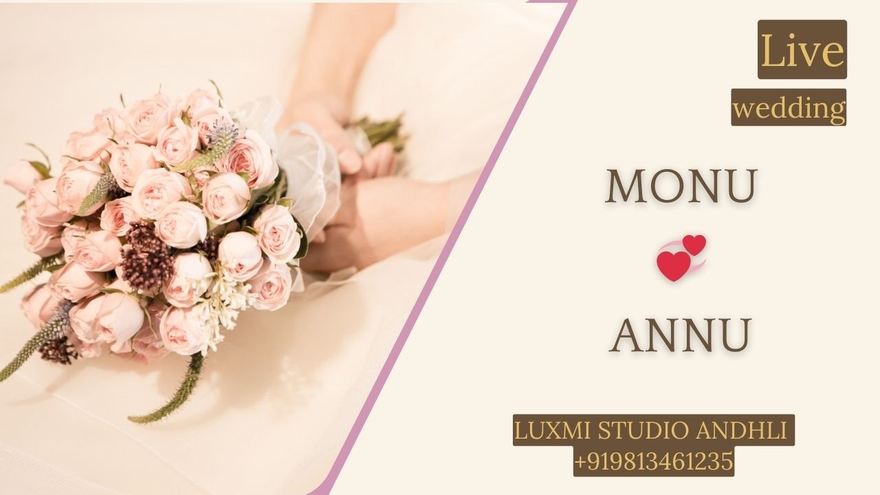 🔴LIVE : WEDDING CEREMONY || Monu 💞 ANNU || LIVE BY :- LUXMI STUDIO ANDHLI // M. +919813461235