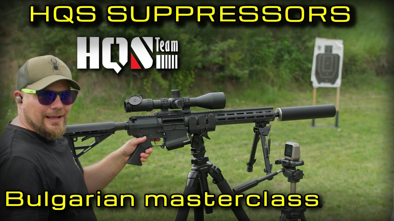 HQS - Bulgarian Masterclass Suppressors