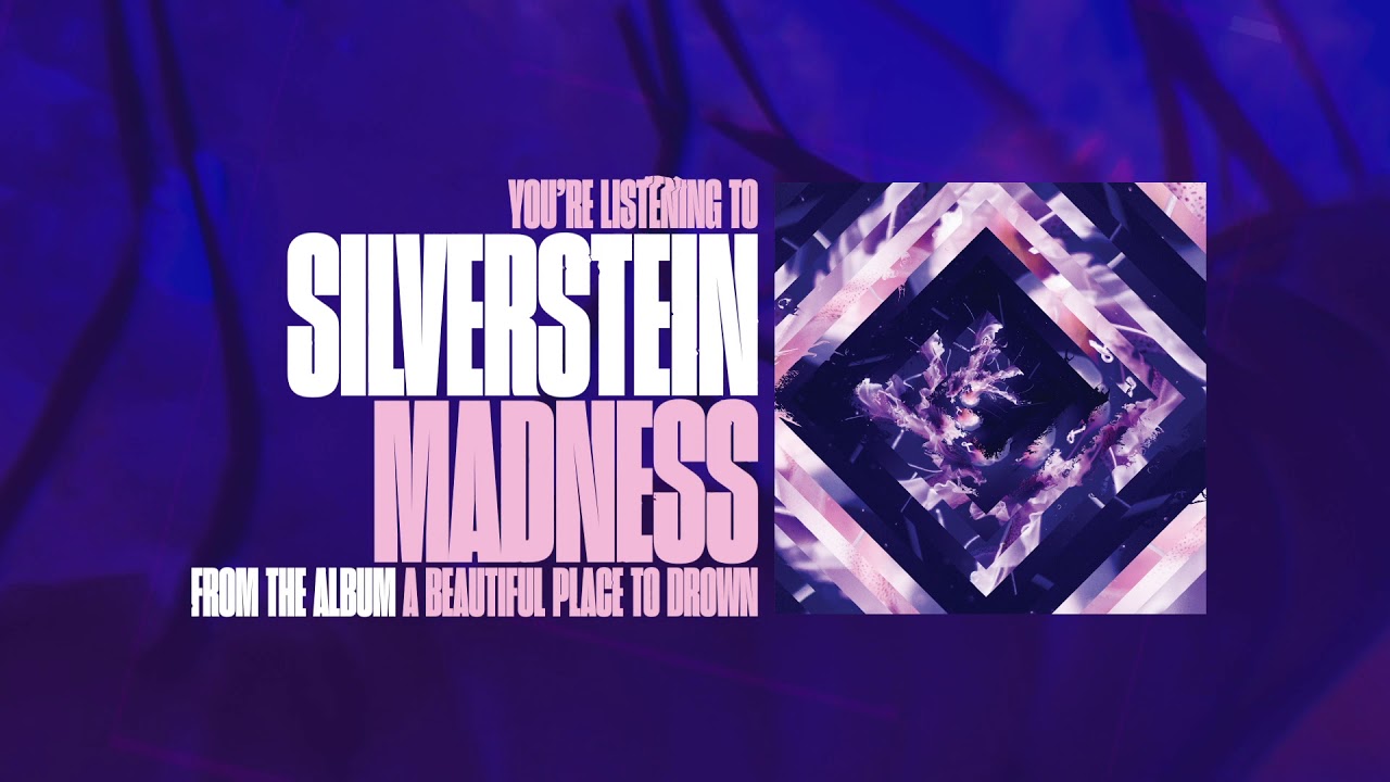 Silverstein - Madness
