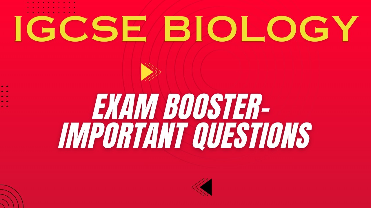 IGCSE Biology Exam Booster 🚀 | Important Questions with Clear Explanations| IGCSE Biology