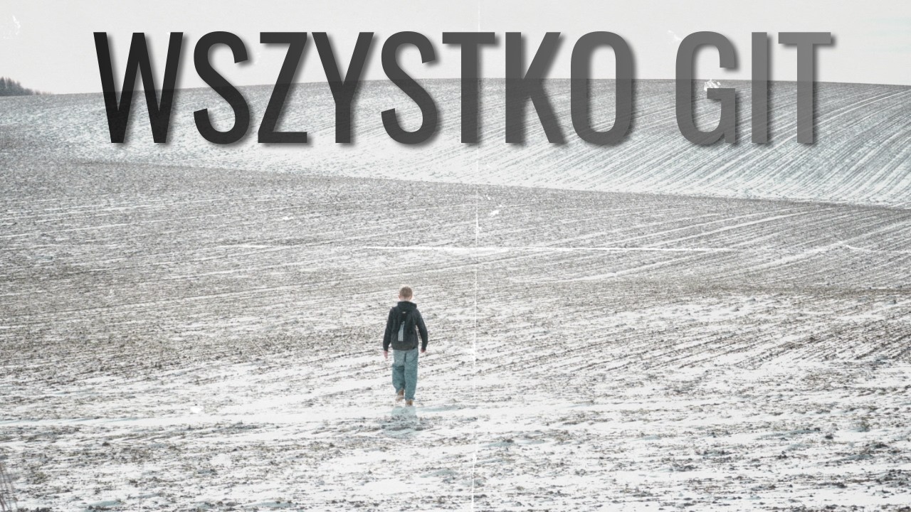 Wszystko git