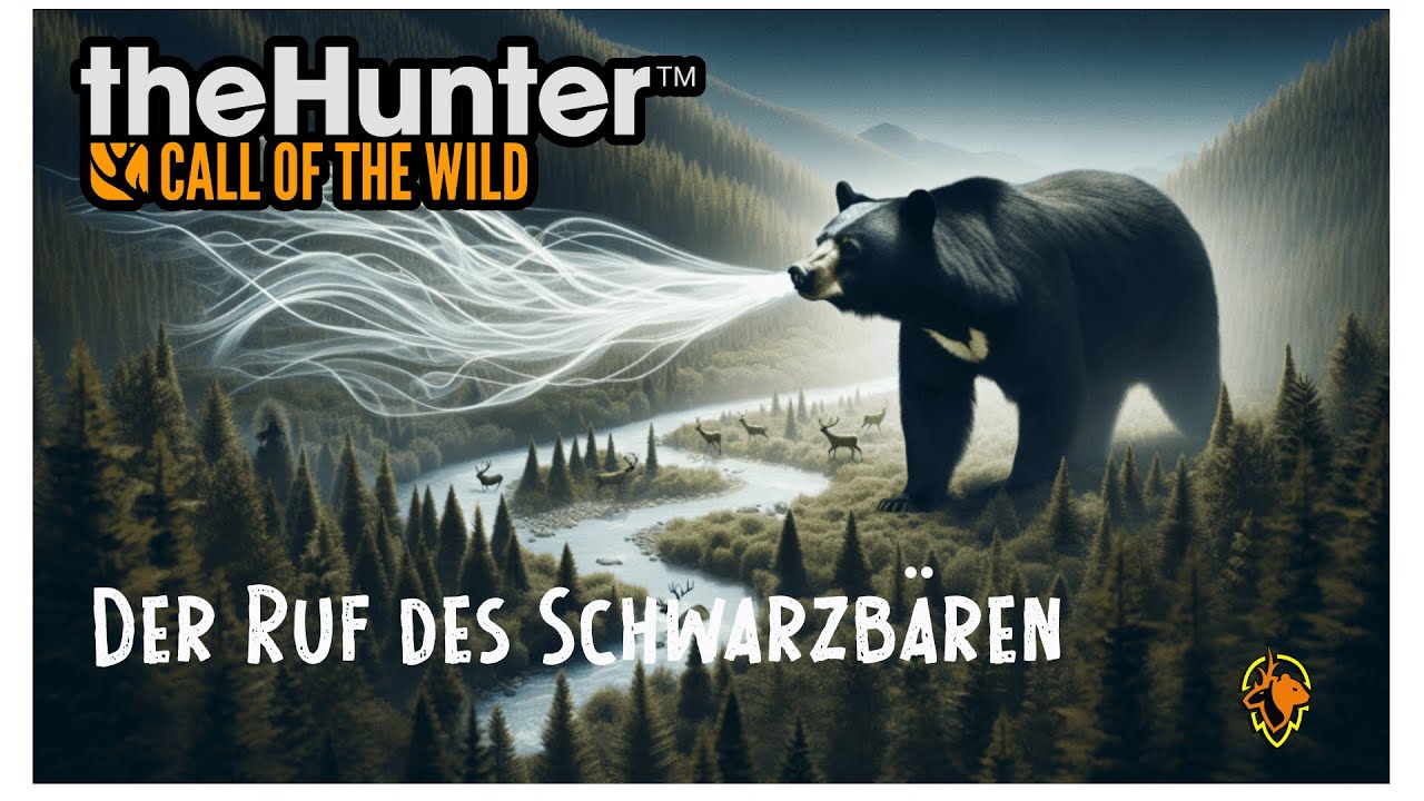Der Ruf des Schwarzbären thehunter: Call of the Wild Song Deutsch