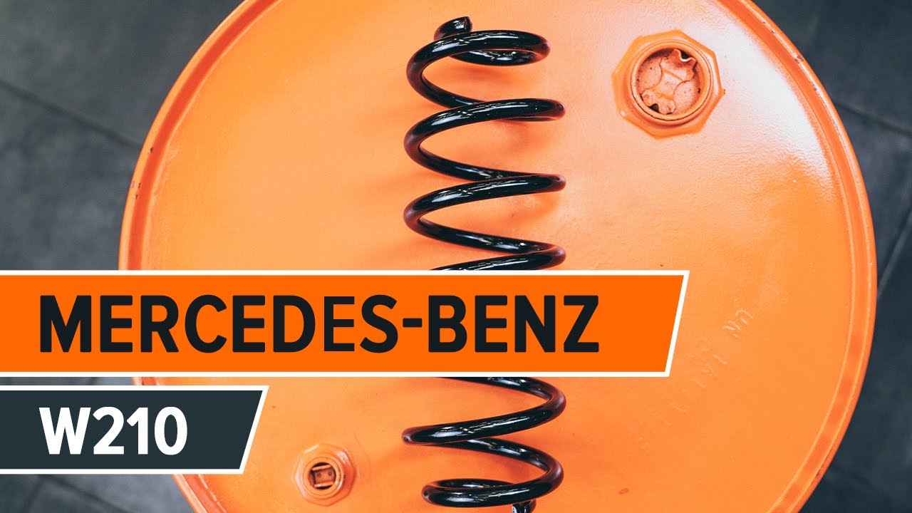 Wie MERCEDES-BENZ E W210 Fahrwerksfedern vorne wechseln TUTORIAL | AUTODOC