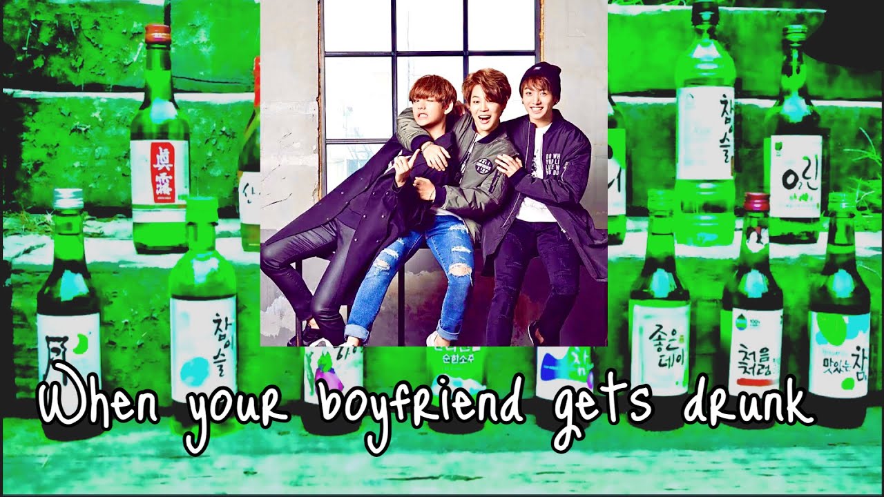 When your boyfriend gets drunk || Jungkook ff || Pt.1 ||