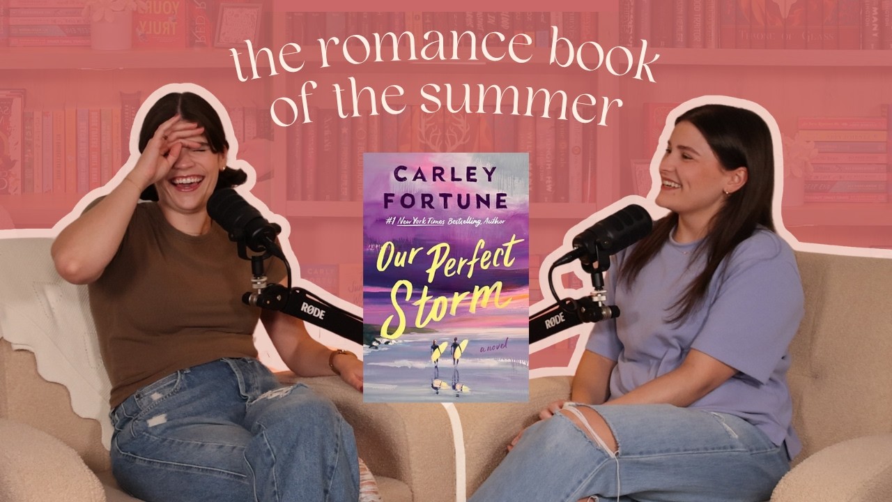 OUR PERFECT STORM by Carley Fortune | Romance Book Review