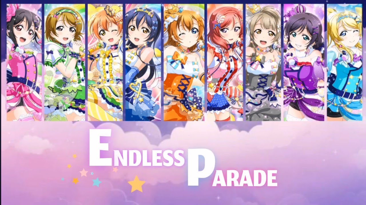 ENDLESS PARADE / μ’s / Sub [Romaji | Kanji | English | Español]🌟