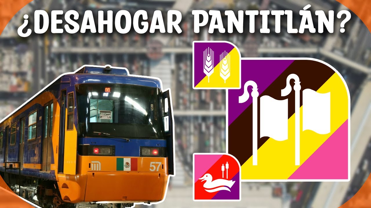 Desahogar Pantitl&aacute;n &iquest;Es Posible? 🚈 🗺️🇲🇽
