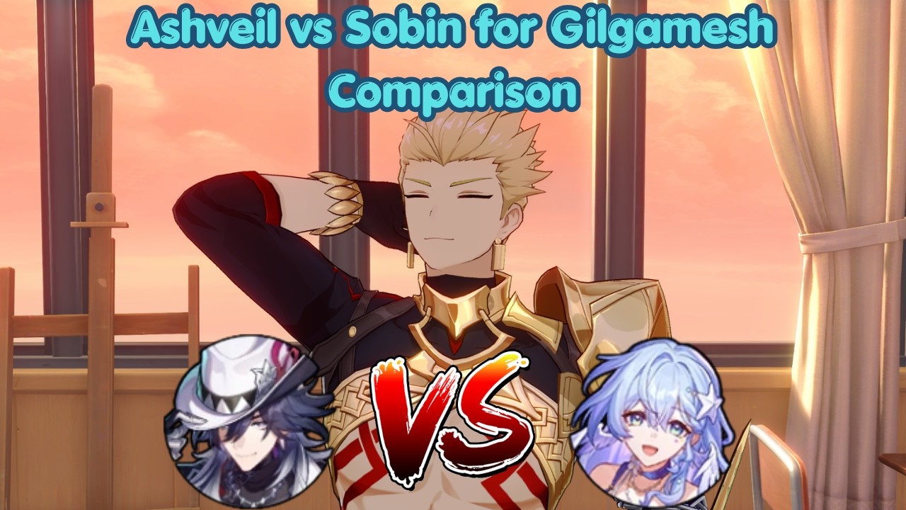V4 | Ashveil vs Sobin for Gilgamesh Comparison | Argenti Knight 1 Anomaly Arbitration 4.4