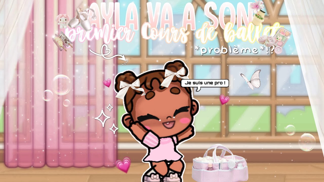 Ayla va à son *premier cours de ballet*🩰💗🎀||*problème*😬||*with voice*🔊|| Avatar world 🌍