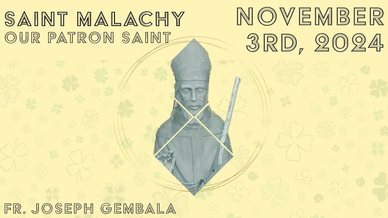 Saint Malachy: Our Patron Saint