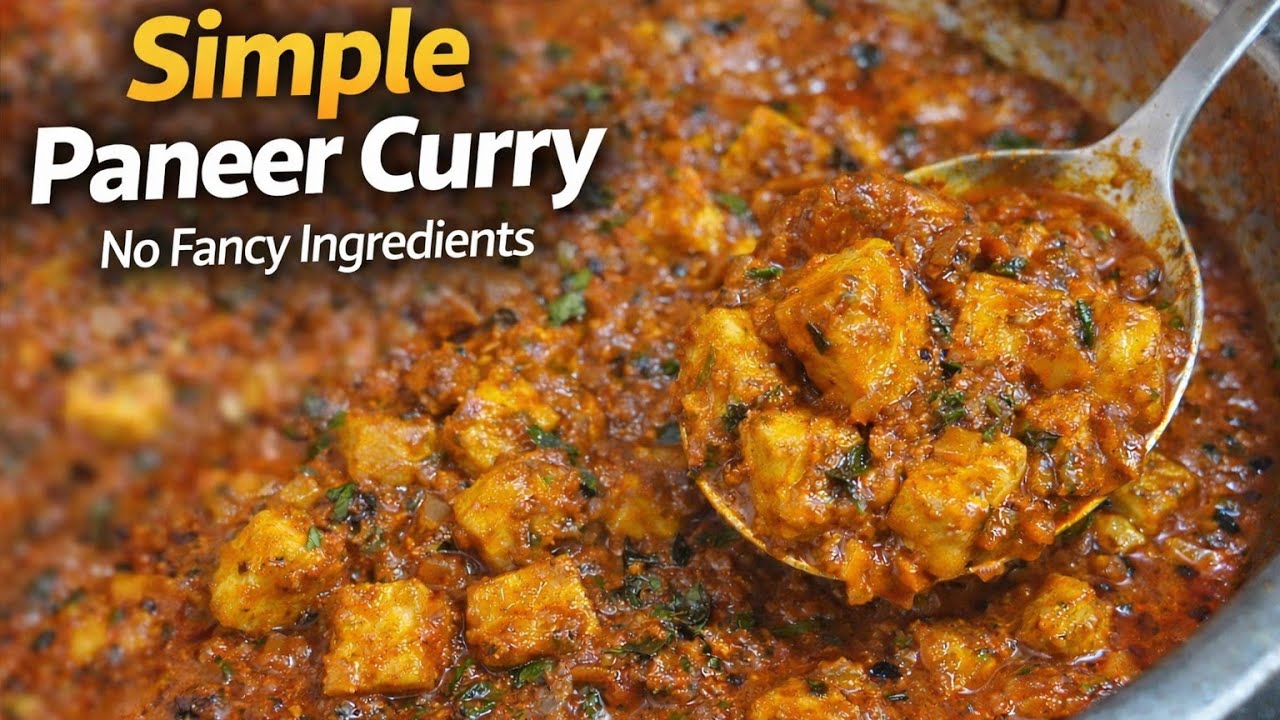 Simple Paneer Curry | No Fancy Ingredients | Easy Paneer Recipe at Home