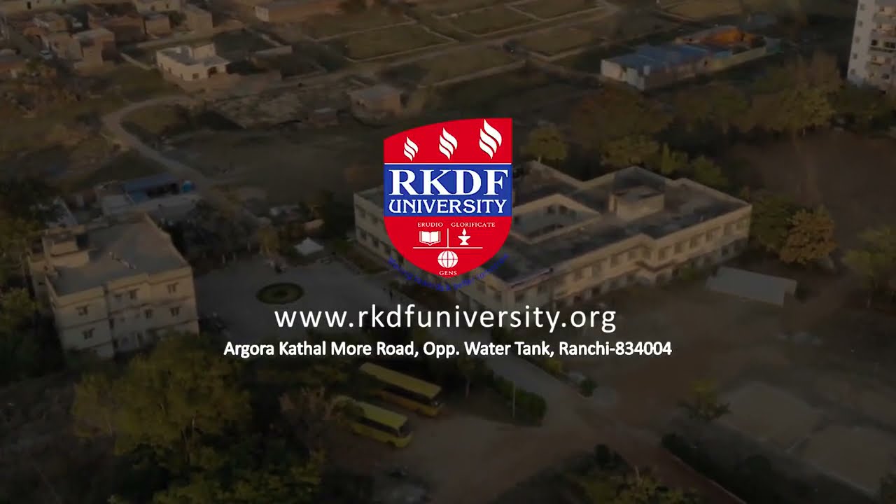 RKDF University Ranchi |  BEST UNIVERSITY |   LUSH GREEN CAMPUS