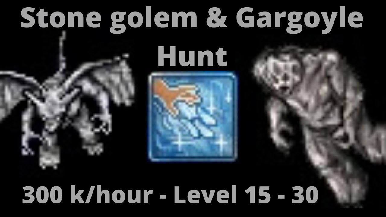 Stone golem & Gargoyle Hunt - 300 K/HOUR - Mages level 15-30 [DRUID LEVEL RUSH] [FULL CAVE TOUR]