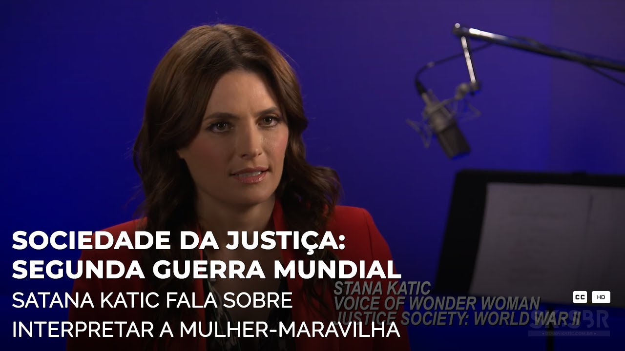 Sociedade da Justiça: 2ª Guerra Mundial - Stana Katic fala sobre dublar Mulher-Maravilha (Legendado)