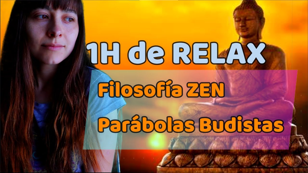 🌛1H de RELAJACI&Oacute;N con las PAR&Aacute;BOLAS BUDISTAS para DORMIR PACIFICAMENTE💤 Filosof&iacute;a ZEN RELAX🧘🏻&zwj;♂️ASMR