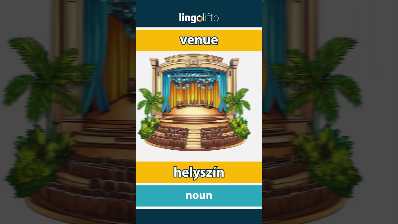 🇬🇧🇭🇺 venue - helysz&iacute;n : vocabulary builder : learn English : tanuljunk angolul