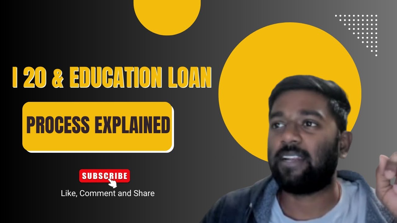 I 20 & Education Loan Process Explained &ndash; Step-by-Step Guide for International Students!