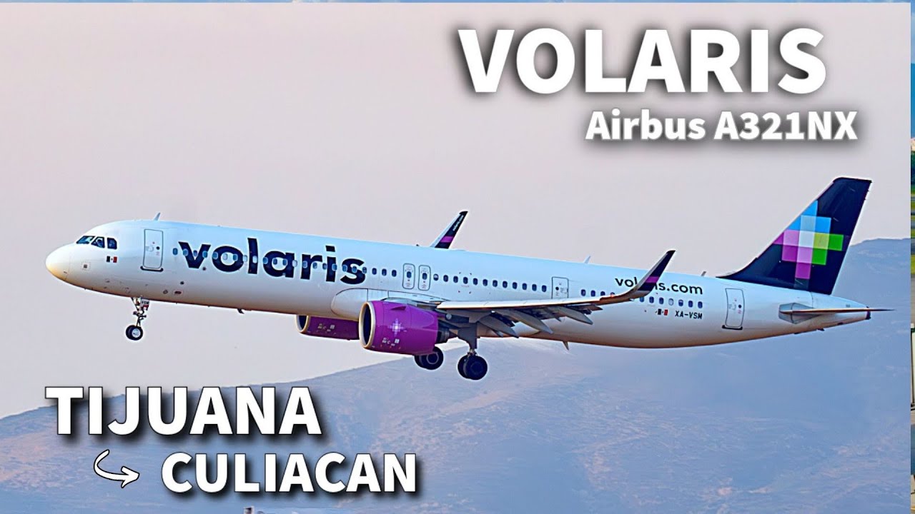TRIP REPORT:  Volaris A321NX (ECONOMICA) | Tijuana - Culiacan | Reporte de vuelo 4K