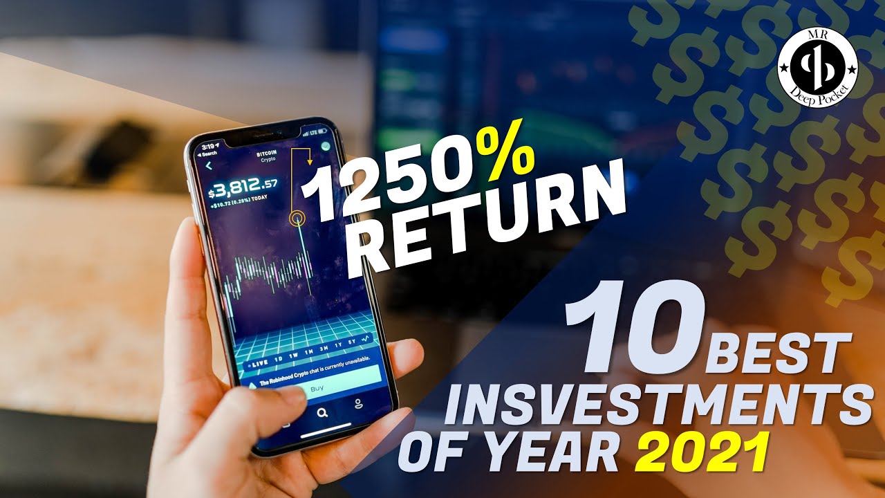 10 Best Investments Of 2021