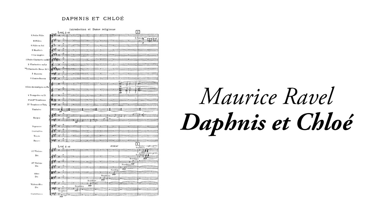 Maurice Ravel - Daphnis et Chloé (with score)