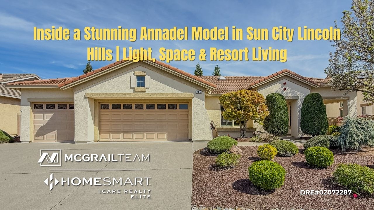 Inside a Stunning Annadel Model in Sun City Lincoln Hills | Light Space & Resort Living