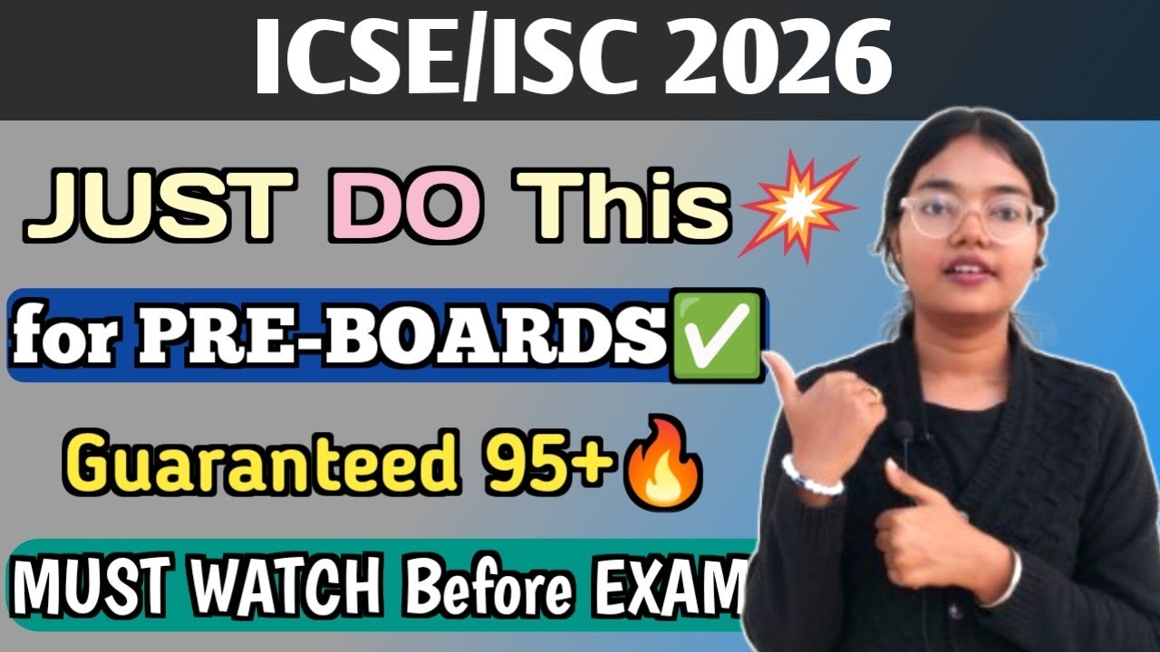 ICSE/ISC 2026: Just Do This for your PRE-BOARDS  Exam🔥 | Guaranteed 95%+ | MUST WATCH
