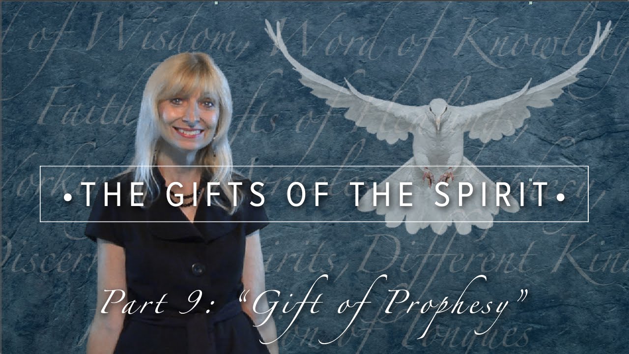 The Gift of Prophecy