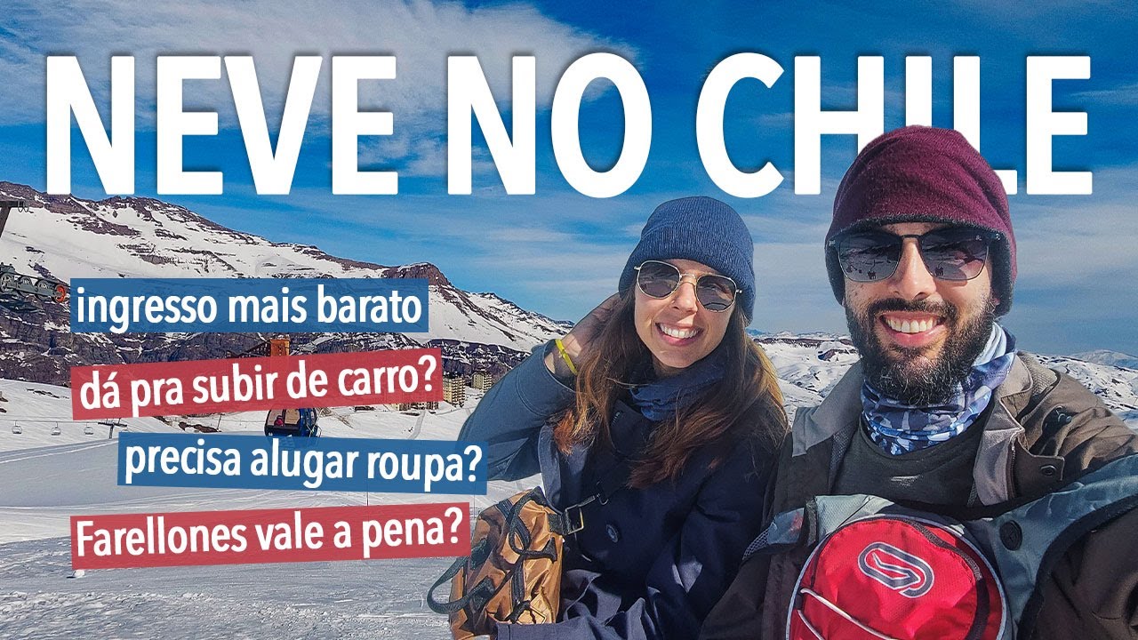 ❄Neve e Ski no Chile com CARRO ALUGADO: dicas para ECONOMIZAR no Valle Nevado