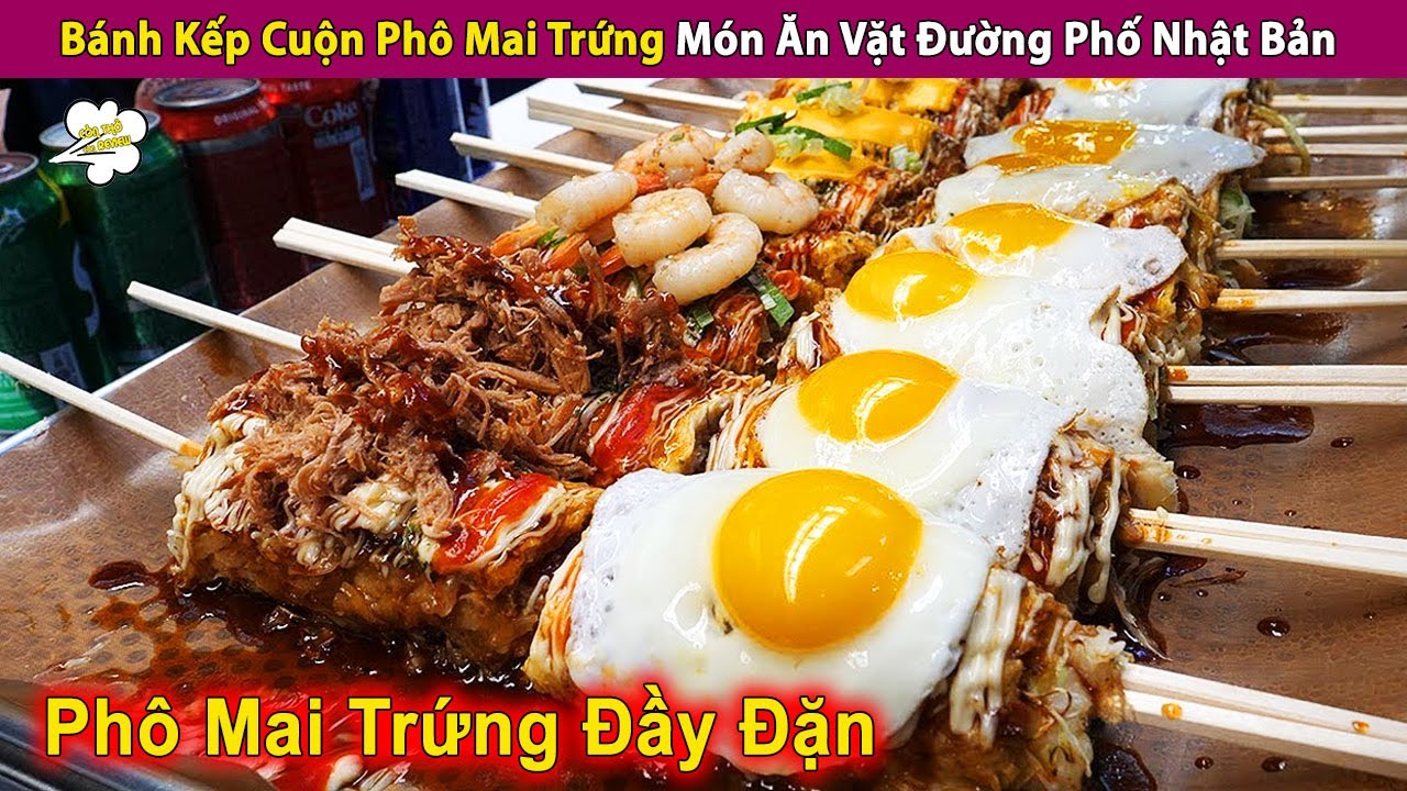 Thưởng Thức M&oacute;n Ăn Đường Phố Nhật Bản B&aacute;nh Kếp Cuộn Ph&ocirc; Mai Trứng | Review Con Người V&agrave; Cuộc Sống