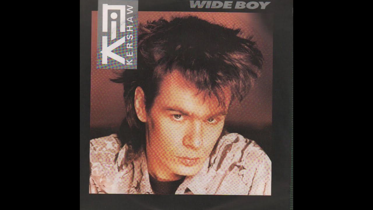 Nik Kershaw - Wide Boy - Extended Wanderer Mix